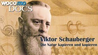 Viktor Schauberger  Die Natur kapieren und kopieren Dokumentarfilm 2008 [upl. by Yatnod]