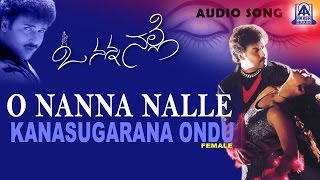 O Nanna Nalle  quotKansugarana Ondu Femalequot Audio Song  Ravichandran Isha Koppikar  Akash Audio [upl. by Affer]