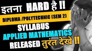 इतना HARD है DIPLOMA POLYTECHNIC SEM 2 SYLLABUSAPPLIED MATHEMATICSPRADEEP GIRI SIR [upl. by Linders]