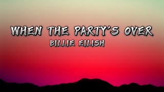 When The Partys Over  Billie Eilish Lyrics video [upl. by Rabiah]