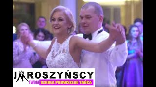 ❤️JAROSZYŃSCY oryginalny PIERWSZY TANIEC💃🕺 Weź nie pytaj  Domagała😍kurs tańca Siedlce Łuków [upl. by Suelo]