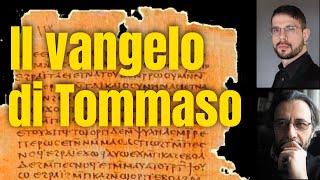 Perché è importante il Vangelo secondo Tommaso [upl. by Eelam595]