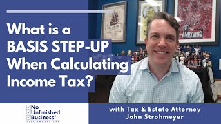 What is STEPUP BASIS When Calculating Income Tax [upl. by Leon807]