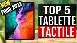 TOP 5  MEILLEURES TABLETTES TACTILES 2024 [upl. by Talia117]