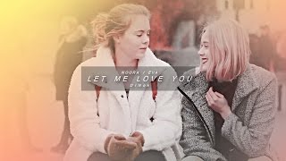 Noora and Eva  Let me love you [upl. by Ahsrop]