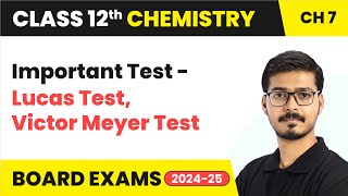 Important Test  Lucas Test Victor Meyer Test  Alcohols Phenols and Ethers  Class 12 Chemistry [upl. by Croom]