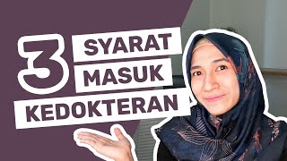 3 Syarat Masuk Kedokteran yang Perlu Kamu Tau  Vania Utami [upl. by Ahsekin]