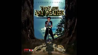 Vybz Kartel  Any Weather Instrumental G6ixx Riddim Remake [upl. by Polak]