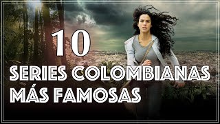 Top 10 Series Colombianas que Debes Ver Drama Intriga y Mucho Más [upl. by Norraj]