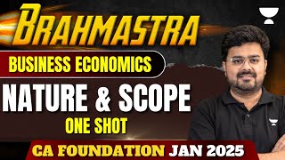 CA Foundation Jan 25  Nature and Scope of Business Economics  One Shot  CA Aditya Shamra [upl. by Keating]