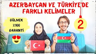 AZERBAYCAN ve TÜRKİYEde 🇦🇿❣️🇹🇷 YANLIŞ ANLAŞILAN  KOMİK Kelimeler  2 Bölüm Gülmek Garanti [upl. by Stanford959]