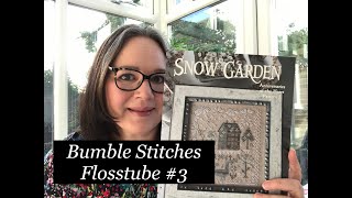 Bumble Stitches  Flosstube 3 [upl. by Kobe]