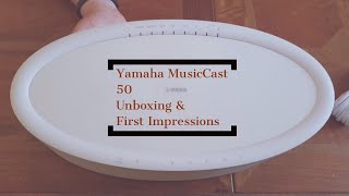 Yamaha MusicCast 50 Wireless Speaker Unboxing amp First Impressions with Alexa amp AirPlay amp Multiroom [upl. by Ahsenar104]