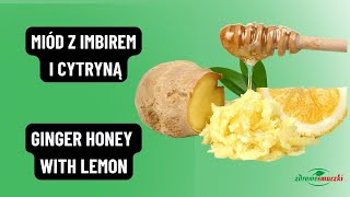 zdrowesmaczki1311 Miód imbirowy z kurkumą i cytryną przepis Ginger honey with turmeric amp lemon [upl. by Rosio762]