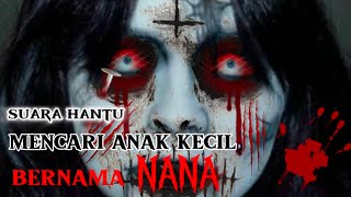 SUARA HANTU KUNTILANAK MEMANGGIL NANA [upl. by Atiuqihs]