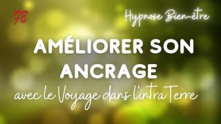 Hypnose dancrage  Voyage au centre de lintraterre [upl. by Brest672]