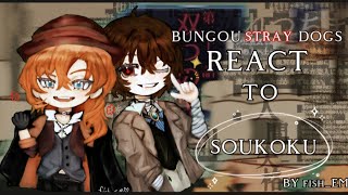 BSD React To DazaiampChuuyamostly chuuya gacha 11 skk ★read desc★ [upl. by Xella]