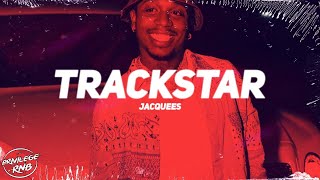 Jacquees  Trackstar Quemix Lyrics [upl. by Norven844]