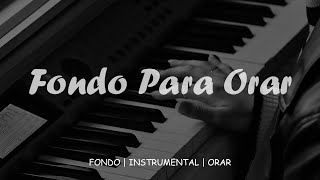 Piano Para ORAR  PREDICAR  Música Instrumental  Sin Anuncios Intermedios [upl. by Aicssej638]