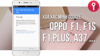 Xóa xác minh tài khoản Google cho OPPO F1 F1s F1 Plus A37  Bypass FRP Google account [upl. by Nady]