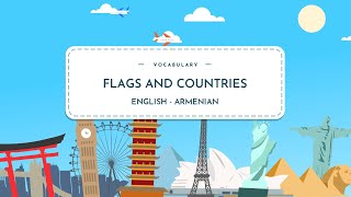 Learn Armenian names of 87 COUNTRIES and FLAGS  English  Armenian Vocabulary [upl. by Jerrold]