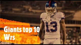 Ny Giants Top 10 Wide Receivers All Time [upl. by Croix]