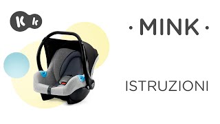 Come montare seggiolino auto 013 kg MINK di Kinderkraft  Manuale d’uso [upl. by Acemahs]