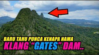 PART 1  BARU TAHU SEBAB APA DINAMAKAN KLANG quotGATEquot DAM [upl. by Willms]