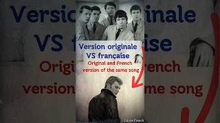 4 Version originale vs française 🇫🇷🎶 Original version of the song versus French 🎶 Frenchsong fle [upl. by Yekciv]