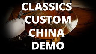 Classics Custom Series China Cymbals Morph Comparison [upl. by Toille996]