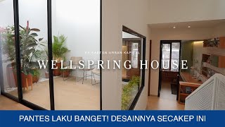 Kok bisa kepikiran‼️ Lahan 6x12 aja jadinya bisa sebagus ini  WELLSPRING HOUSE [upl. by Afirahs]