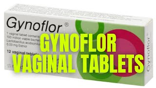 Gynoflor vaginal tablets What is Gynoflor tablet used for [upl. by Niwred]