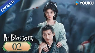 In Blossom EP02  Thriller Romance Drama  Ju JingyiLiu Xueyi  YOUKU [upl. by Goren]