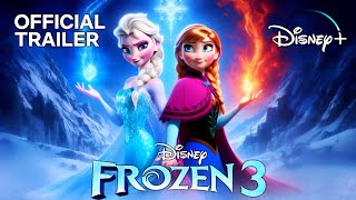 FROZEN 3 New Trailer 2026  Disney Animation Studios Concept ❄️✨ [upl. by Schreiber160]