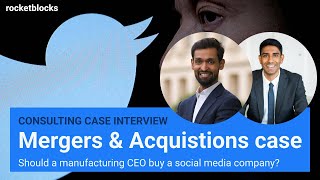 MampA consulting case interview social media acquisition w Bain and Kearney consultants [upl. by Itin870]