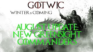 GOTWIC August Update New Alliance Event and Greensight Commanders [upl. by Bissell450]