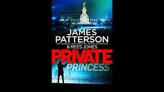 Private Princess  James Patterson 1 AudioBook [upl. by Hillegass]