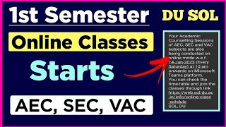 SOL First Semester Online classes Starts 2023  AEC SEC  VAC Subjects  Sol 1st Semester classes [upl. by Benton]