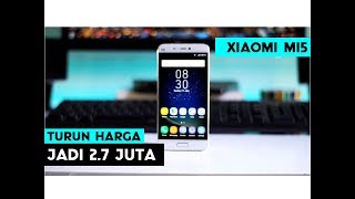 Review Xiaomi Mi 5 Indonesia  Mi 5 Turun Harga [upl. by Pammy]