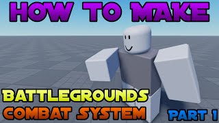 How To Make Battlegrounds Combat System Part1 Roblox Studio [upl. by Gillman]