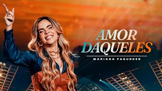 Mariana Fagundes  Amor Daqueles DVD Na Vibe Ao Vivo Em Goiânia [upl. by Ocirled5]