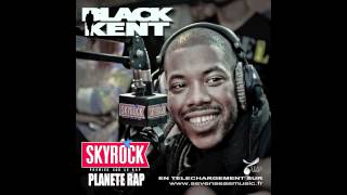 BLACK KENT  FIN DE SERIE ESPERANCE DE VIE FREESTYLE [upl. by Atsok]