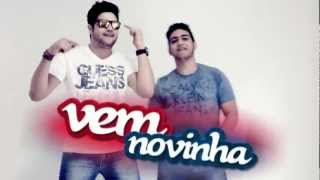 VEM NOVINHA  HENRIQUE E JULIANO Clipe Oficial [upl. by Louisa]