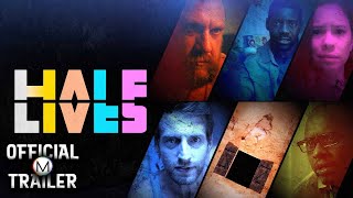 HALF LIVES 2024  Official Trailer  4K [upl. by Purvis]