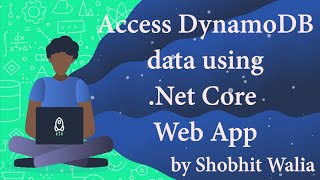 Access DynamoDb data using Net Core Web App [upl. by Chaille]