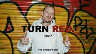 MdotR  Turn Red RemixMashup Eminem  Those Kinda Nights Instrumental [upl. by Udell]