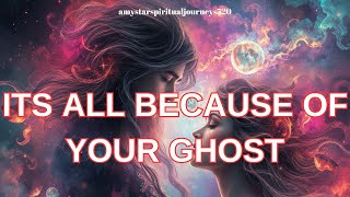 ITS ALL BECAUSE OF YOUR GHOST amy star spiritual journeys [upl. by Lessard]