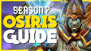 SMITE  The Complete Osiris Guide amp Build for Season 7  Solo Lane [upl. by Paris]