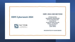 ODR  2024 and Beyond Cyberweek 2024 Opening Session [upl. by Norrie]