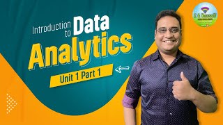 Introduction to Data Analytics  Unit 1 Part 1 dataanalytics data [upl. by Eiryk]